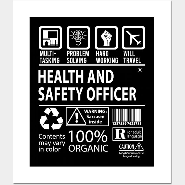 Health And Safety Officer T Shirt - MultiTasking Certified Job Gift Item Tee Wall Art by Aquastal